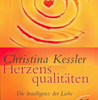    Kessler Christina  Handbuch  für die innere Kraft 
    erhältlich im Kristallzentrum  