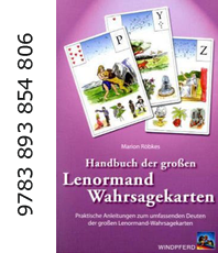   Röbkes Marion  Handbuch der grossen Lenormand-Wahrsagekarten  erhältlich im Kristallzentrum 
                                            
                           
       