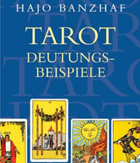    Banzhaf Hajo Tarot-Deutungsbeispiele Gebundene 
  erhältlich im Kristallzentrum 
                            
                           
       