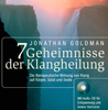  Goldman Jonathan  7 Geheimnisse der Klangheilung: Die therapeutische Wirkung von Klang auf Körper, Geist und Seele. Mit Audio-CD   