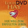   Hay  Louise  Ihr Weg zum erfüllten Leben  Das Geheimniss wahren Reichtums  DVD  