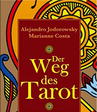    Jodorowsky    Alejandro  Der Weg des Tarot Gebundene Ausgabe  
  erhältlich im Kristallzentrum 
                            
                           
       