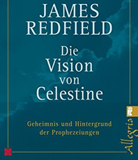  Redfield James  Die Vision von Celestine  Geheimnis und Hintergrund der Prophezeiungen   
 erhältlich'im'Kristallzentrum 
                          
                         
     