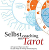 Schwarz Lilo  Selbstcoaching mit Tarot - auf eigenen Wegen zum Ziel    