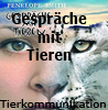 Smith Penelope   Gespräche mit Tieren: Praxisbuch Tierkommunikation       